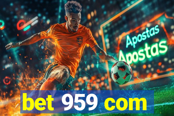 bet 959 com